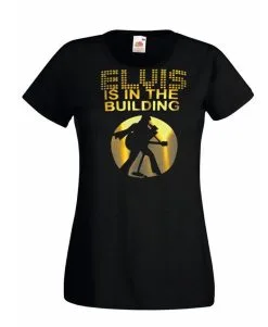 Ladies Black The King "Is In The Building" Shirt Rock N Roll Printed T-Shirt